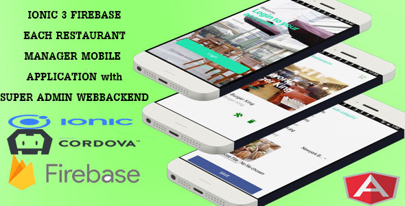 EACH MERCHANT'S RESTAURANTS /IONIC 3 FIREBASE/ MANAGER MOBILE APP AND WEBBACKEND - CodeCanyon Item for Sale