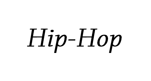Hip - Hop