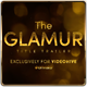 The Glamur Title Trailer - VideoHive Item for Sale