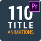 110 Title Animations - VideoHive Item for Sale