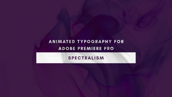 Spectralism - Animated Titles for Premiere Pro
