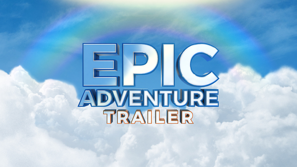 Epic Adventure Trailer