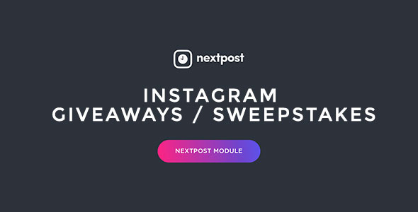 Instagram Sweepstakes - Giveaways Nextpost Module - CodeCanyon Item for Sale