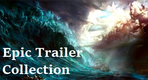 Epic Trailer Collection