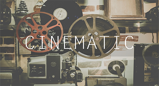 cinematic