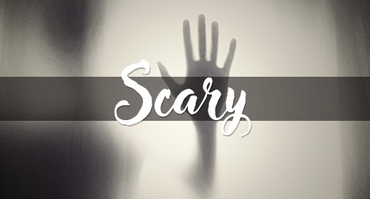 Scary
