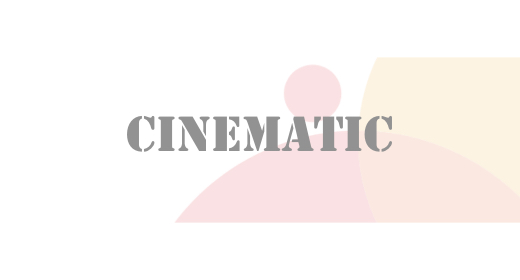 Cinematic