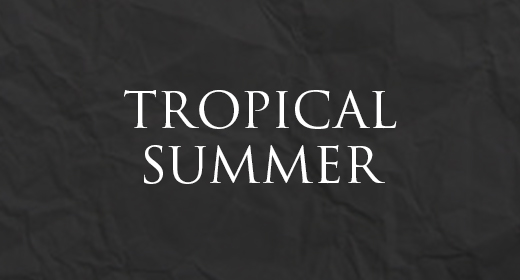 Tropical Summer