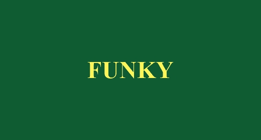 FUNKY