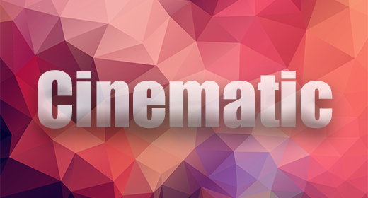 Cinematic