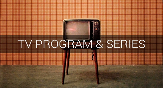 USAGE > TV Program & Series