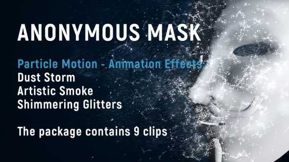 Particle Motion Anonymous Mask