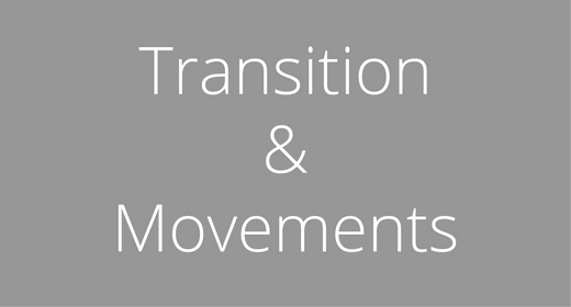 Transitions & Movement