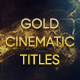 Gold Cinematic Titles - VideoHive Item for Sale