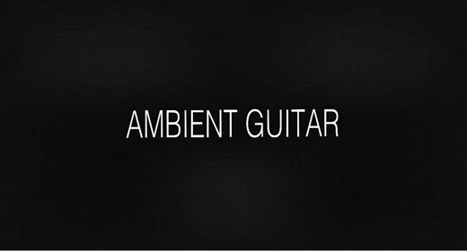 Ambient Guitar