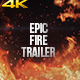 Epic Fire Trailer - VideoHive Item for Sale