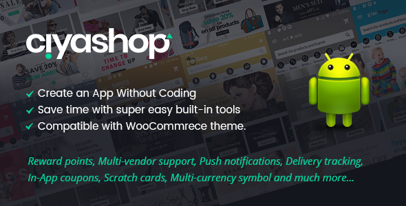 CiyaShop Native Android Application based on WooCommerce - CodeCanyon Item for Sale