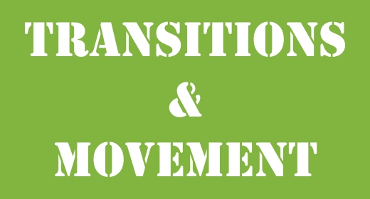 Transitions & Movement
