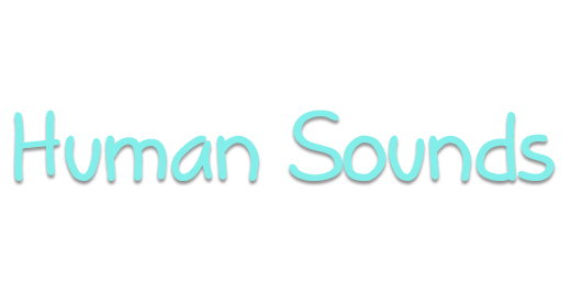 Human Sounds