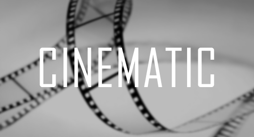 Cinematic