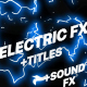 Flash FX Electric Elements Transitions And Titles | Premiere Pro MOGRT - VideoHive Item for Sale