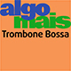 Trombone Bossa