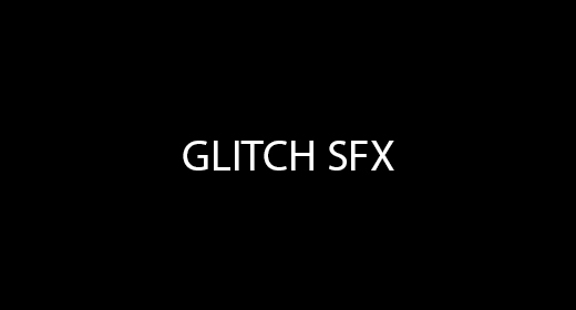 Glitch SFX Collection