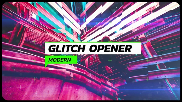 Modern Glitch Opener