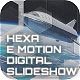 Hexa E Motion Digital Slideshow - VideoHive Item for Sale