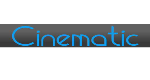 Cinematic