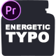 Energetic Typo Kinetic Typography Intro | Essential Graphics | Mogrt - VideoHive Item for Sale