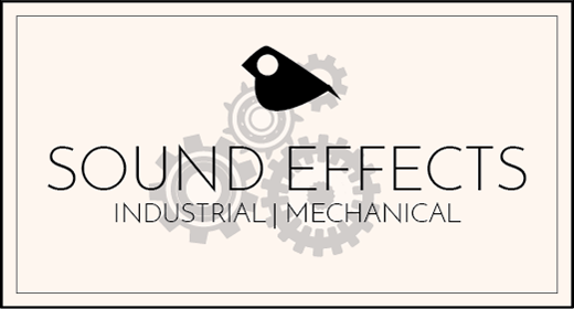 Sound Effects - Industrial Mechanical