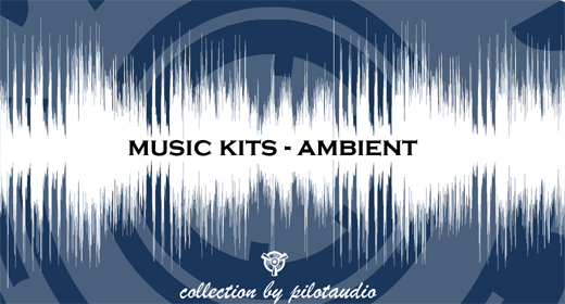 Music Kits - Ambient