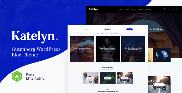 Katelyn | Creative Gutenberg Blog WordPress Theme