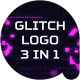 Glitch Logo 3 in 1 - VideoHive Item for Sale