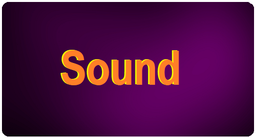 Sound