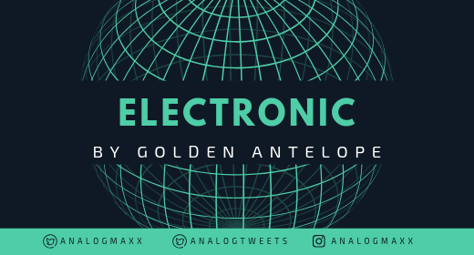 Electronic by Golden Antelope