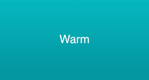 Warm