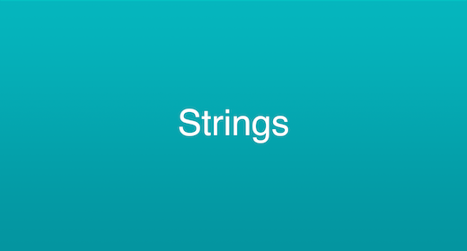 Strings