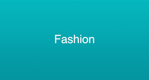 Fashion