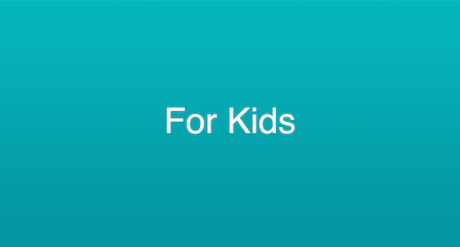 For Kids