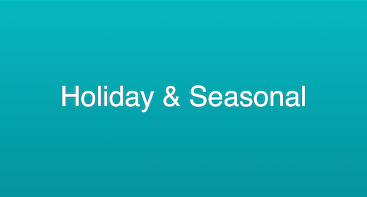 Holiday & Seasonal