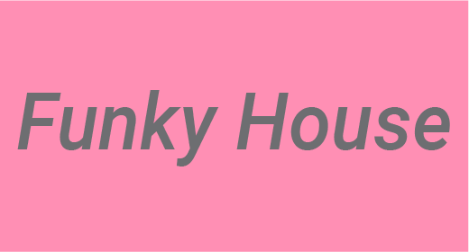 Funky House