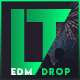 EDM Drop Introduction