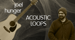 Joel Hunger - Acoustic Loops