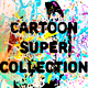 Cartoon Super Collection Cartoon Super Collection - VideoHive Item for Sale