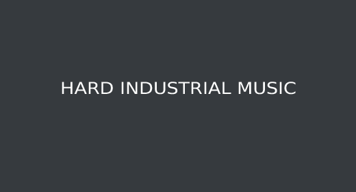 HARD INDUSTRIAL MUSIC