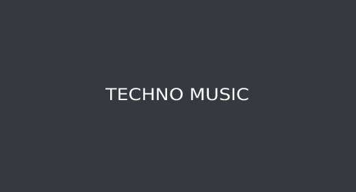 TECHNO MUSIC