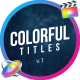 Colorful Titles | FCPX - VideoHive Item for Sale