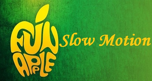 Slow Motion by FunApple